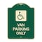 Signmission Van Parking With Handicap Symbol Heavy-Gauge Aluminum Architectural Sign, 24" x 18", G-1824-22740 A-DES-G-1824-22740 - alternate 1